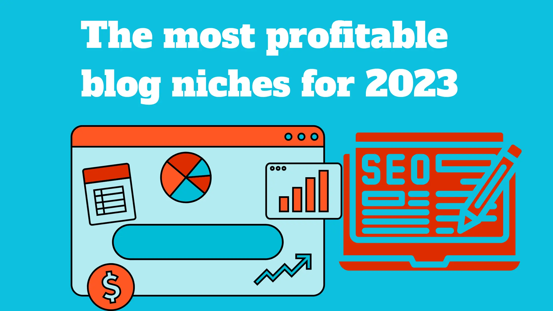 The most profitable blog niches for 2023 Where your dreams reality